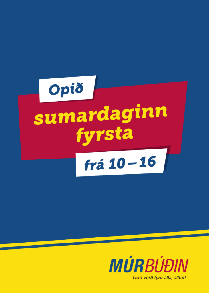 Blue poster advertising summer opening hours: 'Opið sumardaginn fyrsta frá 10-16' on red banner, yellow bottom with logo.